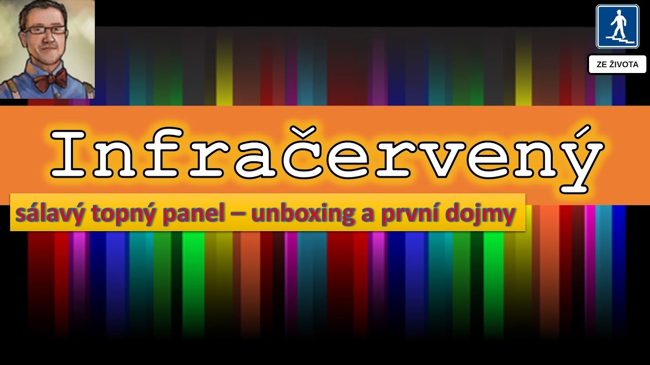 Infračervený sálavý topný panel - unboxing a první dojmy (175) Ze života/Lord Paulus (CZ)