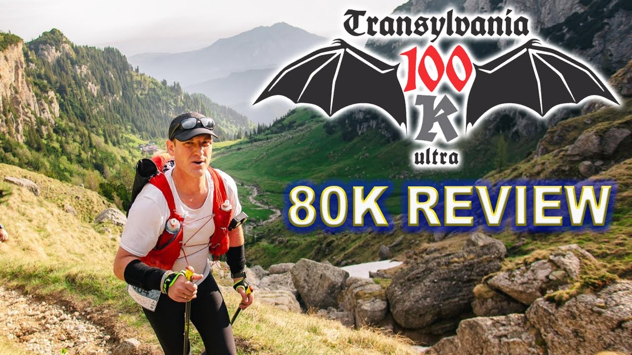 My Epic Transylvania 100 - 80km Ultra Marathon Experience | Full Race Review & Highlights