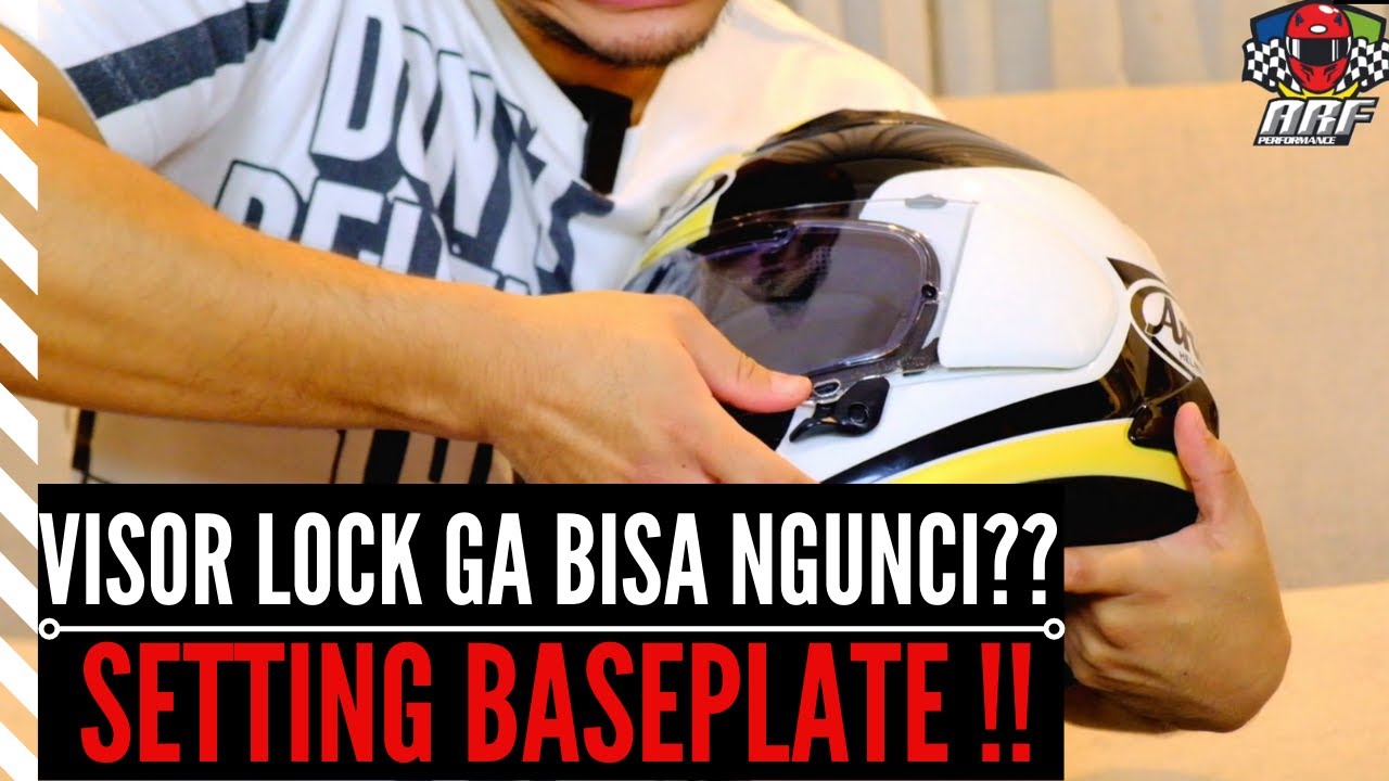 TIPS AGAR VISOR ARAI BISA MENGUNCI DENGAN SEMPURNA | HOW TO SETUP ARAI SHIELD