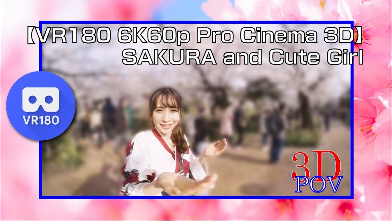 【VR180 6K60p 3D】SAKURA and Japanese Cute Girl