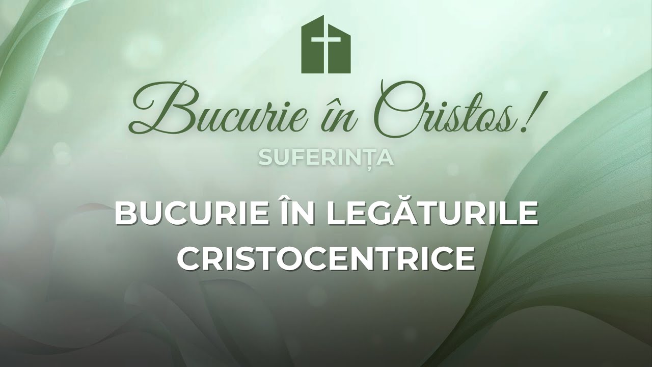 Bucurie în Cristos | Bucurie în legăturile Cristocentrice | Mirel Albu | 18 Ianuarie 2026 Dimineața