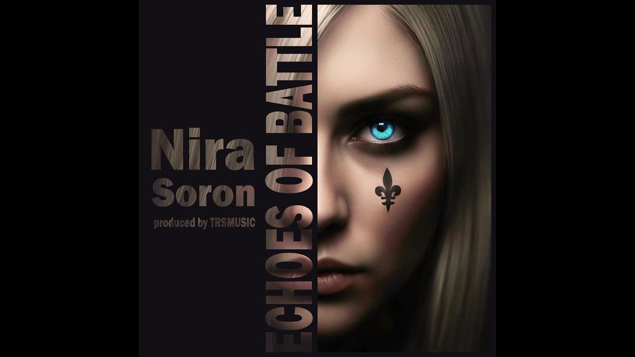 Nira Soron – Echoes of Battle ⚔️ Epic Rock Battle Anthem