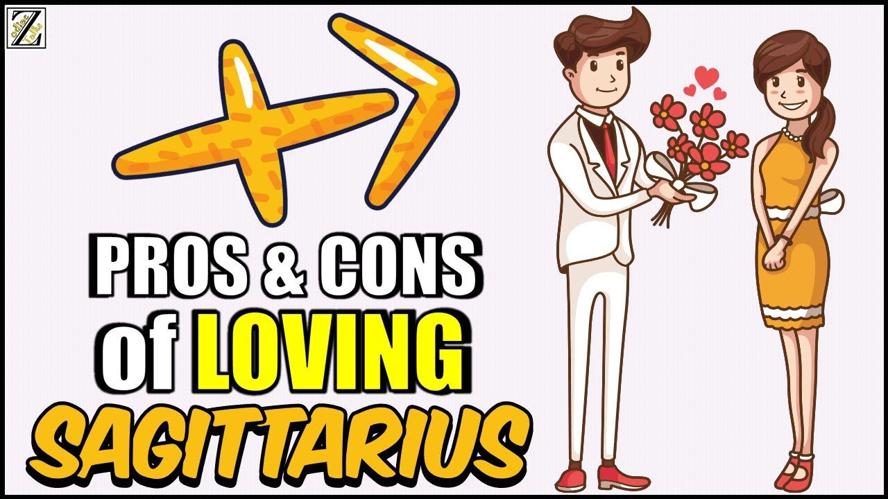 Pros and Cons of LOVING SAGITTARIUS Zodiac