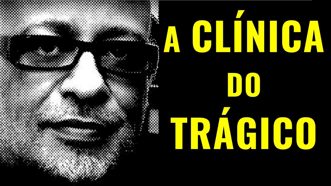 Luiz Felipe Pondé • A Clínica do Trágico