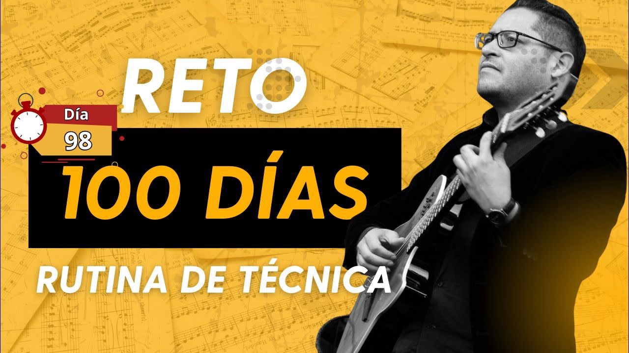 Reto 100 días l RUTINA DE TÉCNICA l Día 98