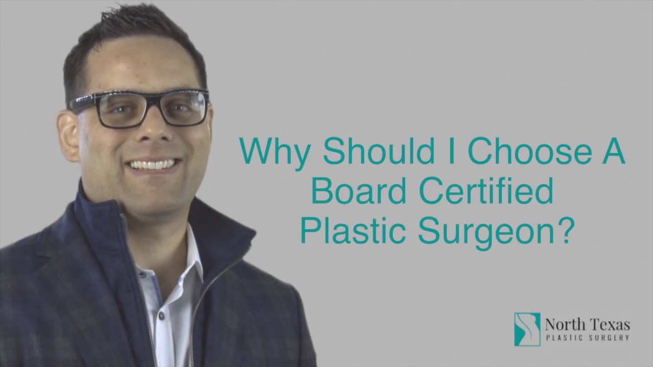 Why Should I Choose a Board Certified Plastic Surgeon? Dr. Sacha Obaid North Texas Plastic Surgery