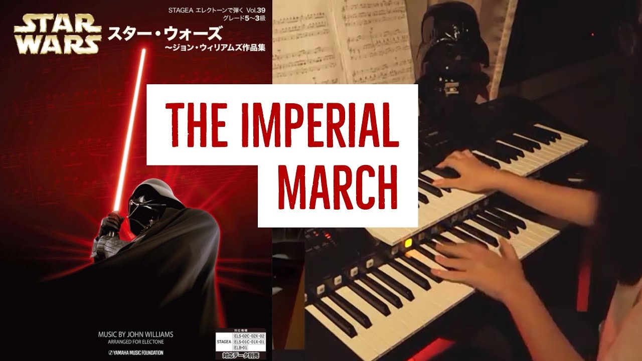 The Imperial March [ELC-02] :: Electone Stagea John William Works | Star Wars (vol. 39 Grade 5-3)