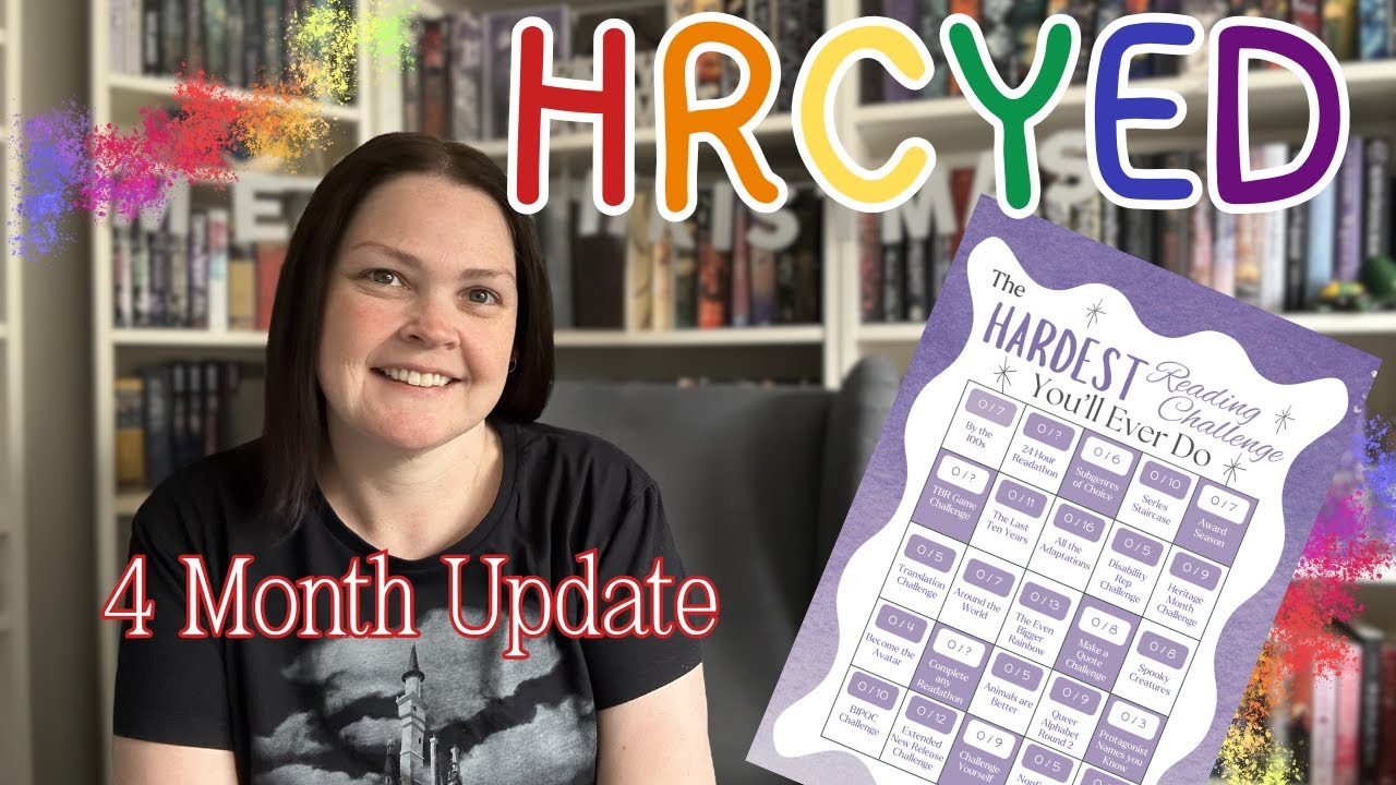 4 Months Gone! How I'm going in the Hardest Reading Challenge You'll Ever Do | HRCYED Update