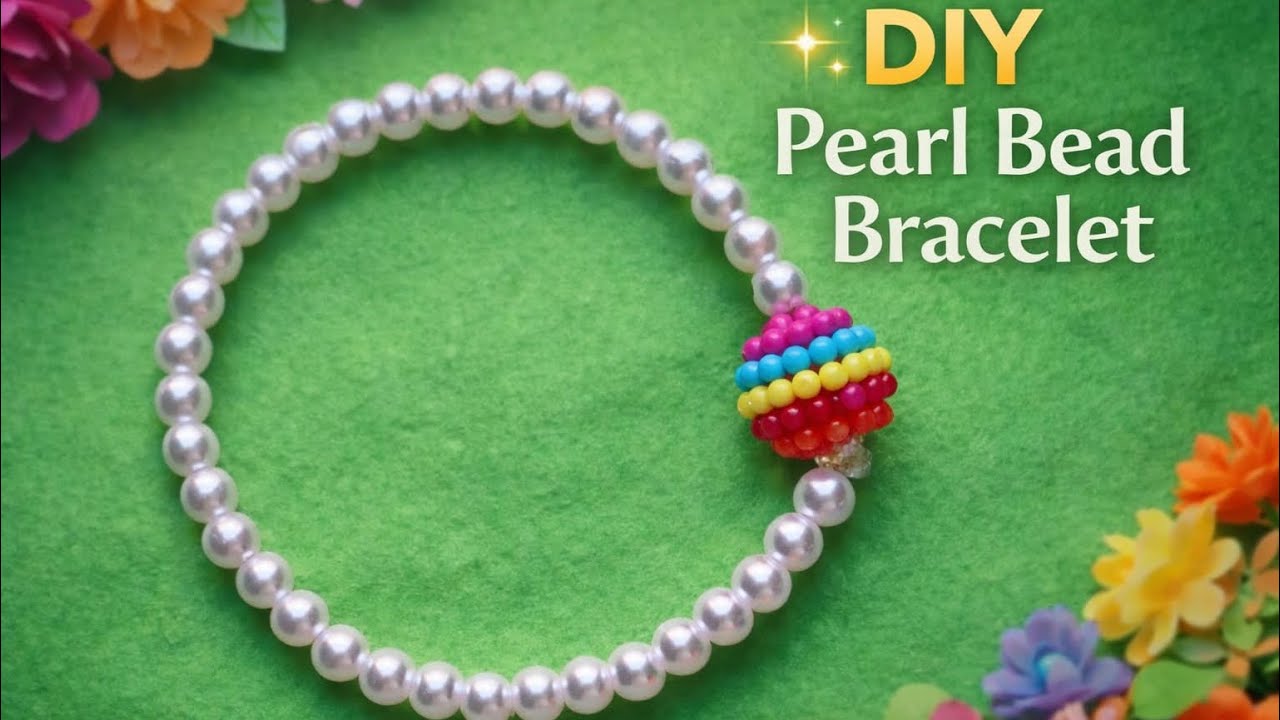DIY Pearl Bracelet at Home | Easy Handmade Bracelet Tutorial | Beginner Friendly