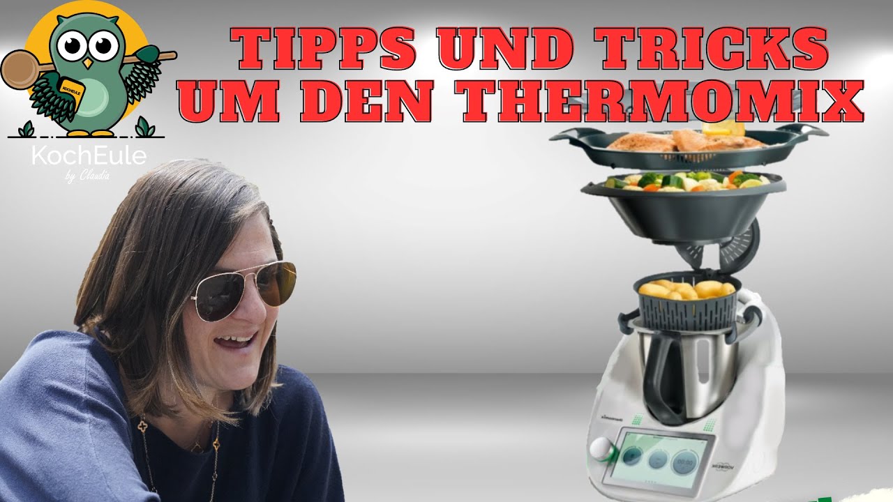10 weitere Tipps & Tricks rund um deinen Thermomix® | Thermomix® einfach erklärt ♥️ 𝑲𝒐𝒄𝒉𝑬𝒖𝒍𝒆