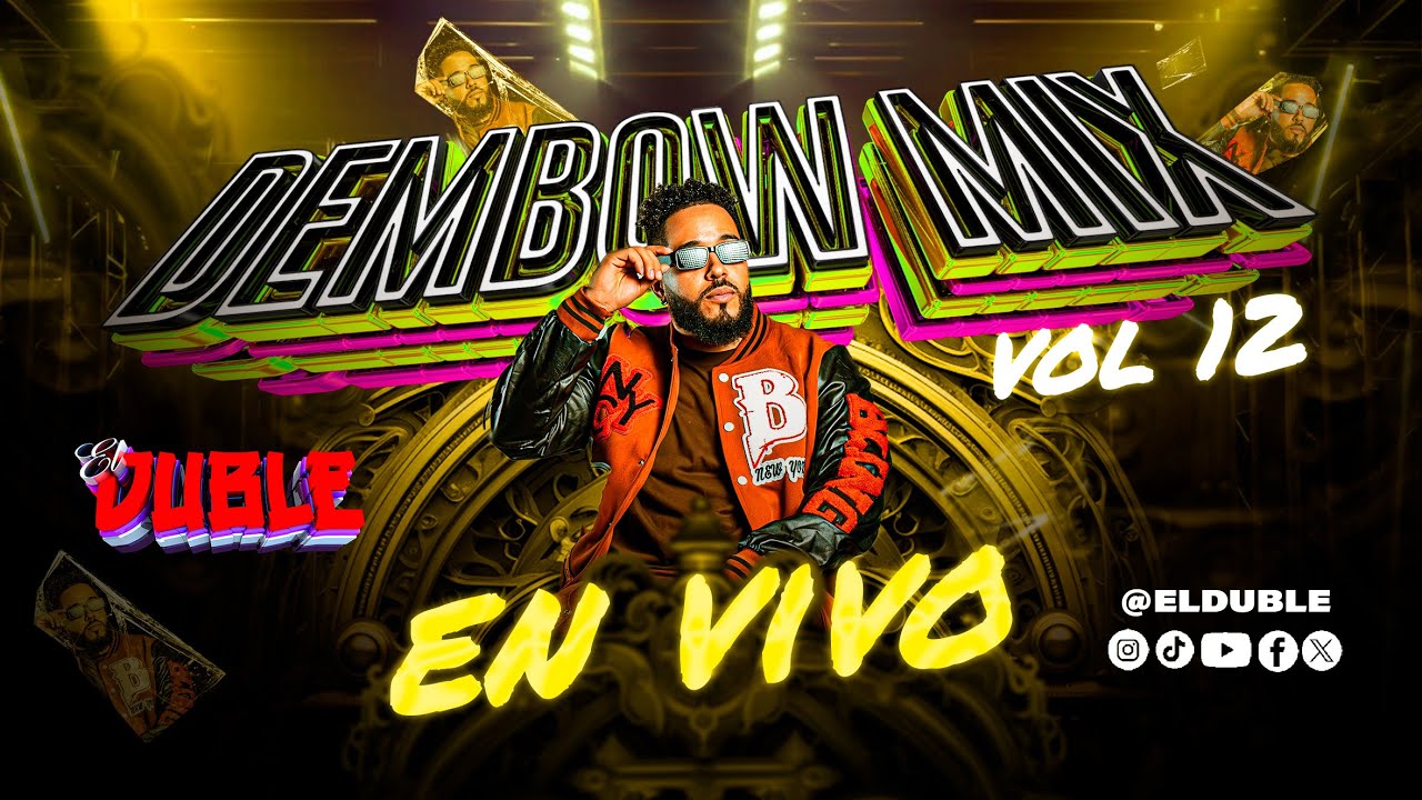 DEMBOW MIX VOL 12 DEMBOW LIVE (EN VIVO) - SISTEMA, ROSADITO, ETEL, MIRAME Y MAS BY @ELDUBLE  SUBE🔝