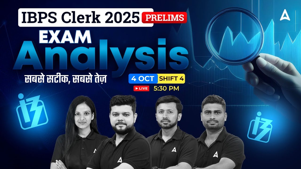 IBPS Clerk Exam Analysis 2025 | Shift-4 Exam Analysis | IBPS Clerk analysis 2025 | Bankers Adda