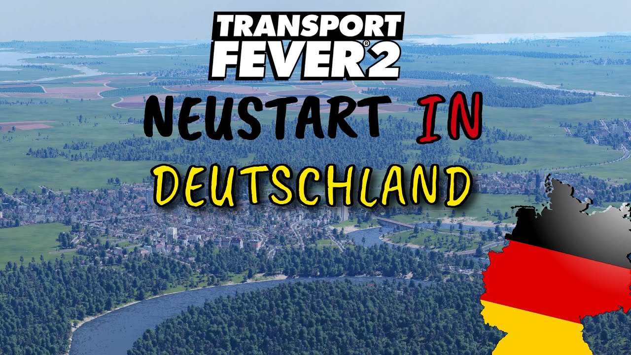 Transport Fever 2 | Folge 1 | Staffelstart auf der XXL Deutschlandmap