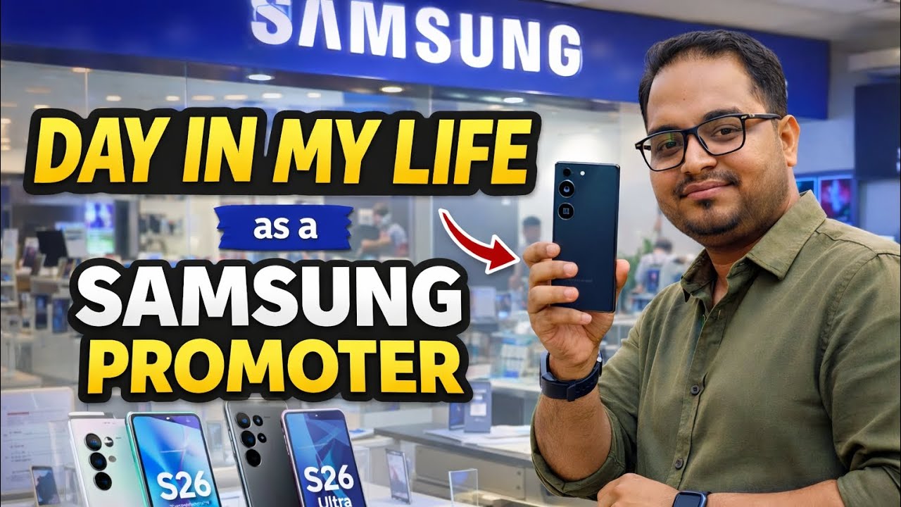 &ldquo;Day in My Life as a Samsung Promoter | Samsung Store Vlog | Chiranjeev Sen Vlogs