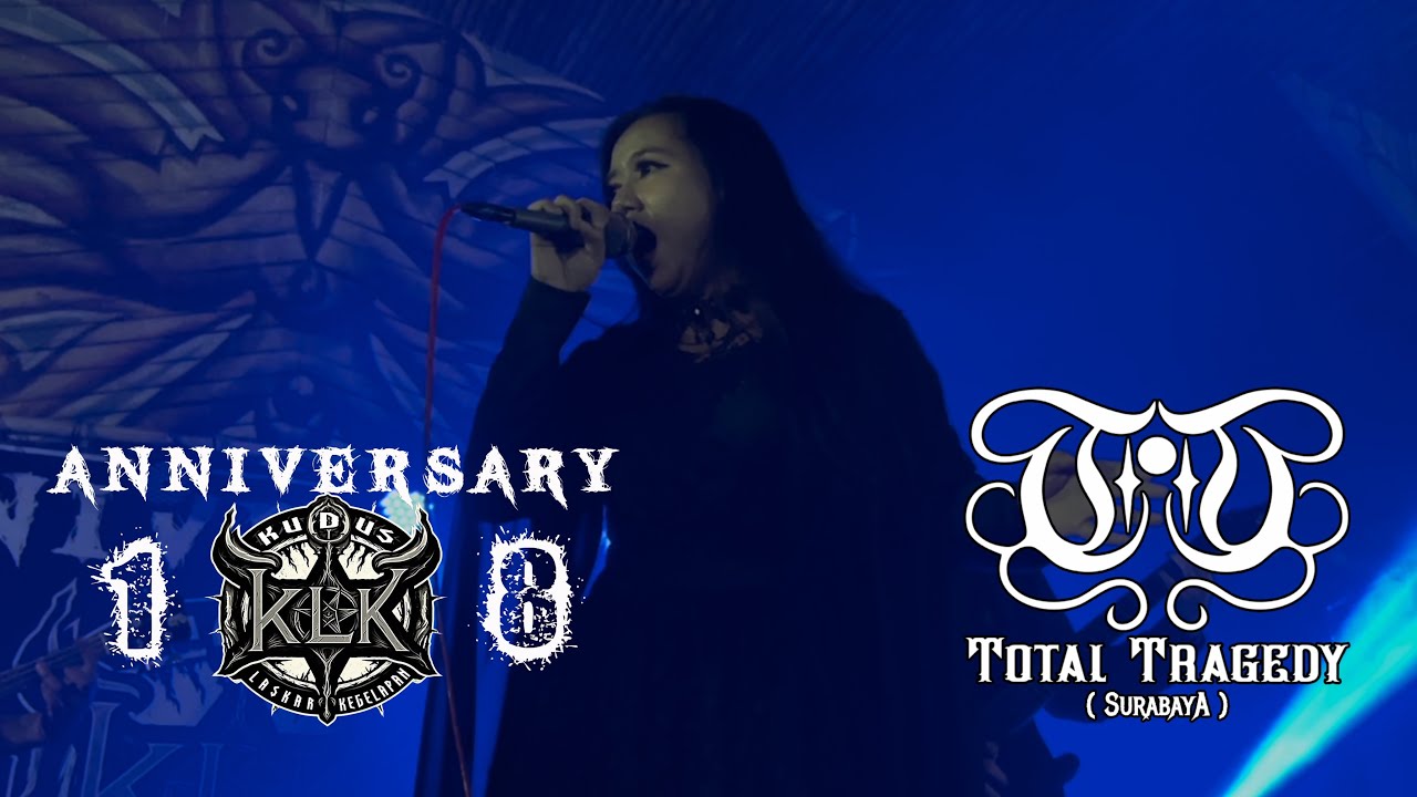 TOTAL TRAGEDY - ANNIVERSARY K.L.K #18 ( LIVE AT BUMI HONOCOROKO )
