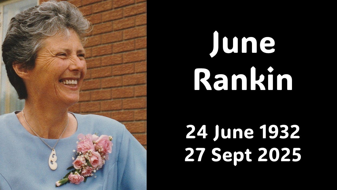 June Rankin's Funeral - A celebration of a life well lived.