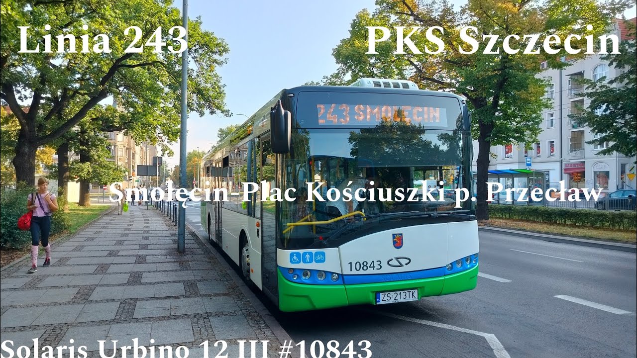 Szczecin Linia 243 Smolęcin-Plac Kościuszki p. Przecław Solaris Urbino 12 III #10843
