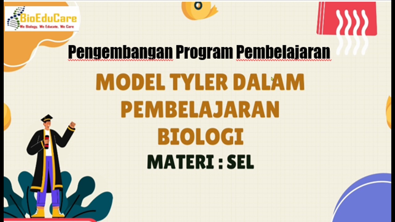 MODEL TYLER : PENGEMBANGAN PROGRAM PEMBELAJARAN