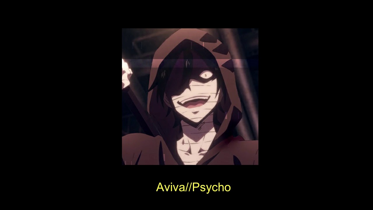 Aviva/Psycho//S L O W E D D O W N
