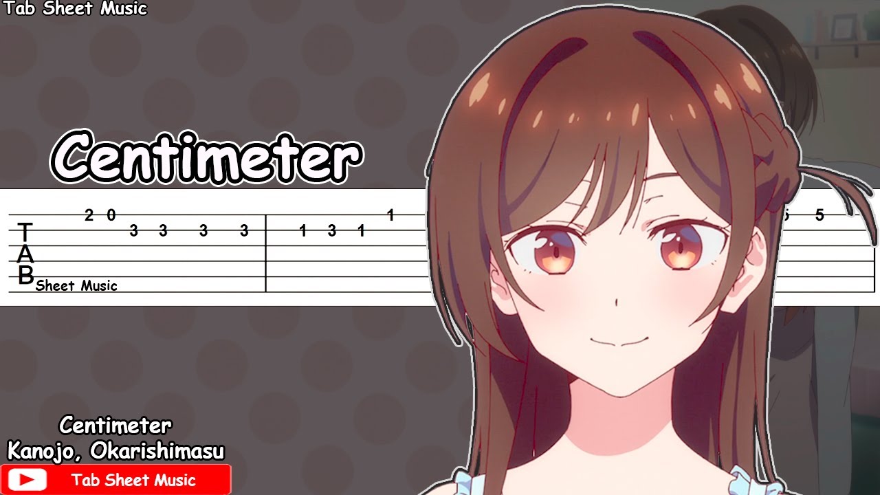 Kanojo, Okarishimasu / Rent-a-Girlfriend OP - Centimeter Guitar Tutorial