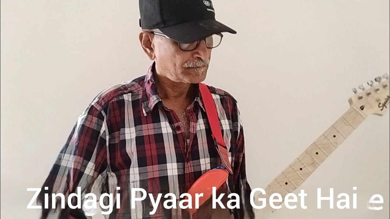 Evergreen Hindi Film Songs On Guitar l Zindagi pyar ka geet hai