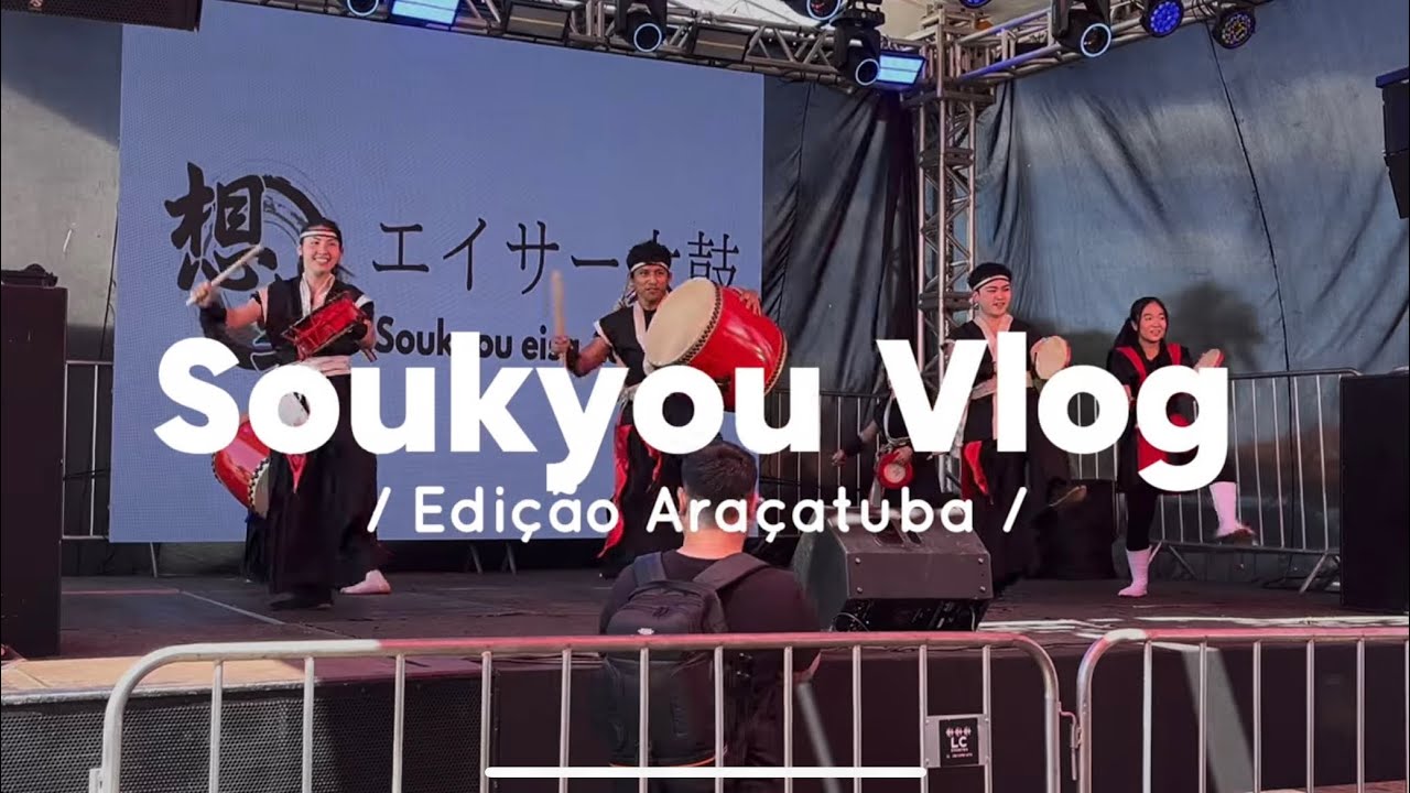 Soukyou Vlog - Mostra Japão Araçatuba