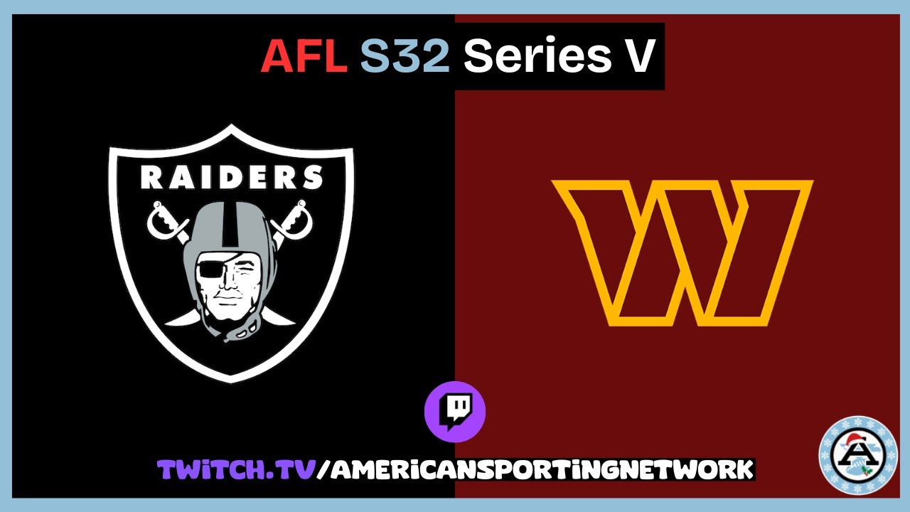 Las Vegas Raiders v Washington Commanders ｜ AFL S32 ｜ Series V