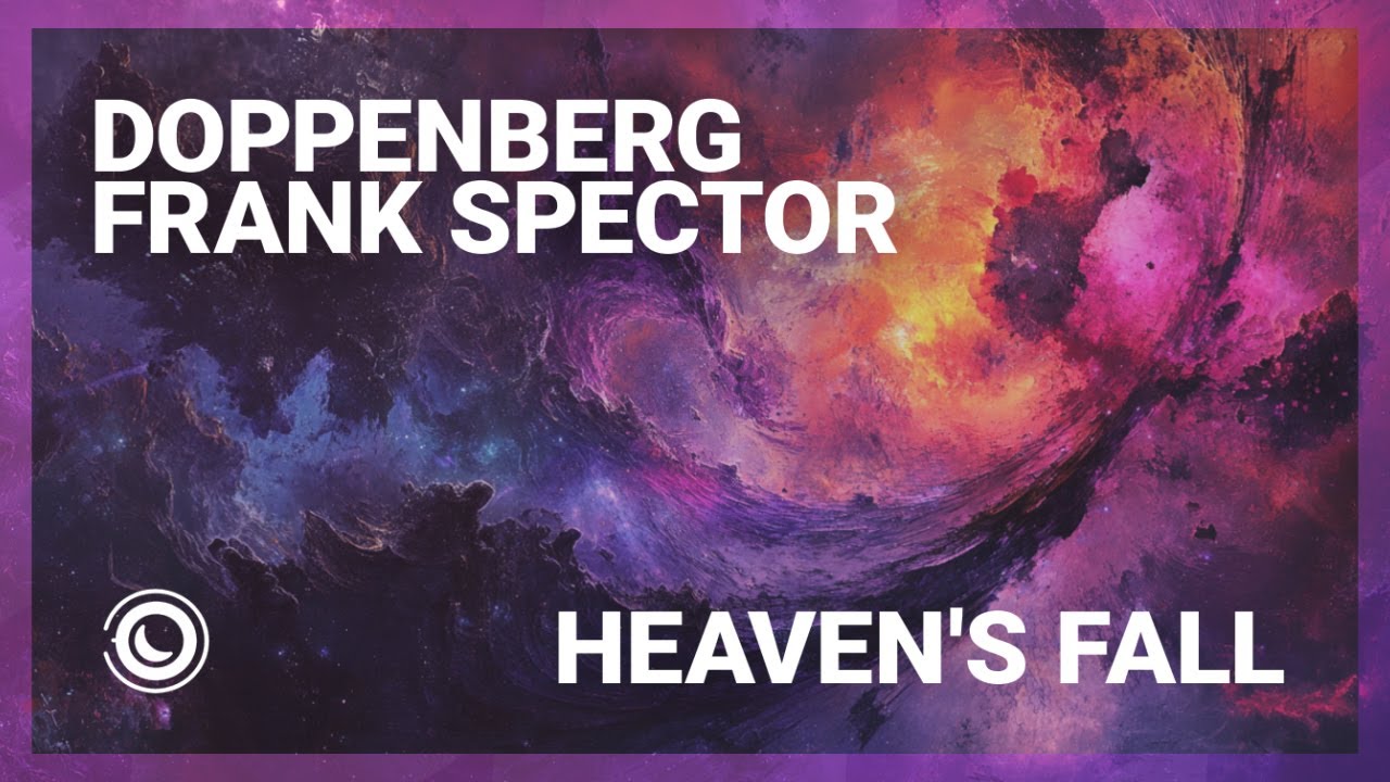 Doppenberg & Frank Spector - Heaven's Fall (Extended Mix)