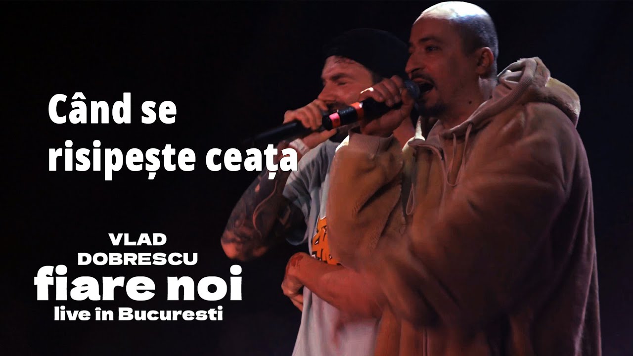 Vlad Dobrescu - Când se risipește ceața (feat. Cedry2k)