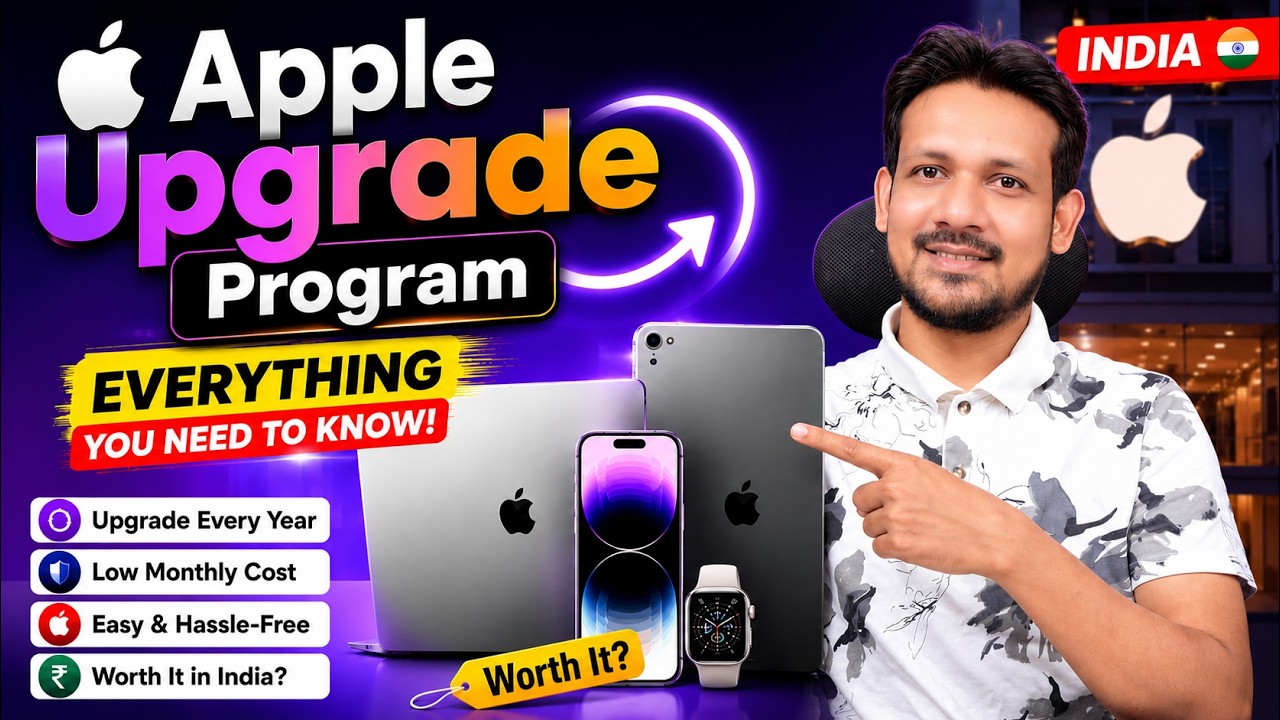 Apple Upgrade Program &ndash; Everything You Need to Know! (Hindi)