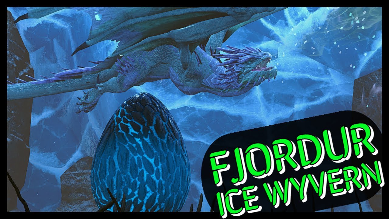 FJORDUR ICE WYVERN LOCATION! Where to get a ton of ICE wyvern eggs!