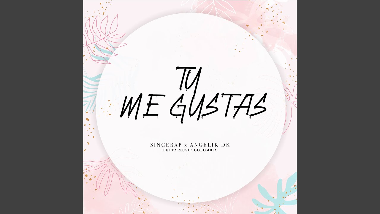 Tu Me Gustas