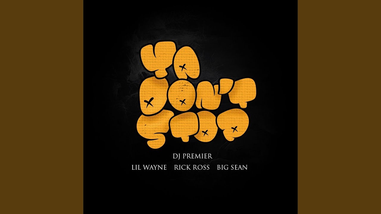 Ya Don't Stop