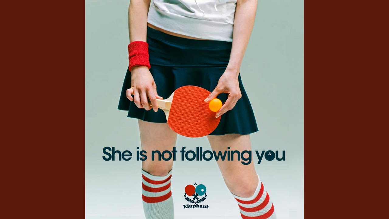 She is not following you (feat.Ji Eun) (SHE IS NOT FOLLOWING YOU (FEAT.지은))