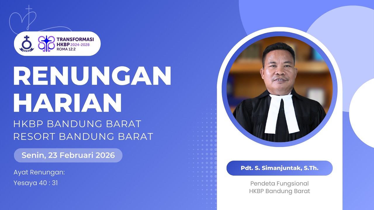 RENUNGAN HARIAN HKBP BANDUNG BARAT | SENIN, 23 FEBRUARI 2026