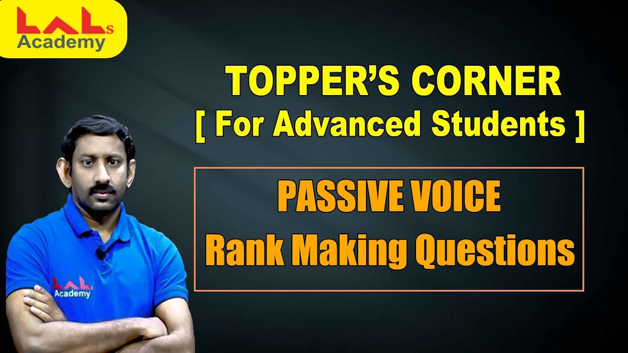 TOPPER'S CORNER | For Advanced Students | Passive Voice | Rank Making Questions| LDC | Lal's Academy