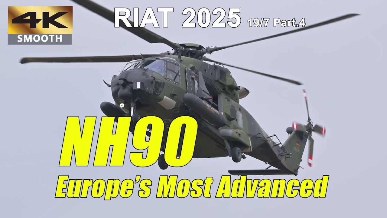 Europlean Most Advanced:  German Air Force NH90 Helicopter | RIAT 19/07/2025 Part.4