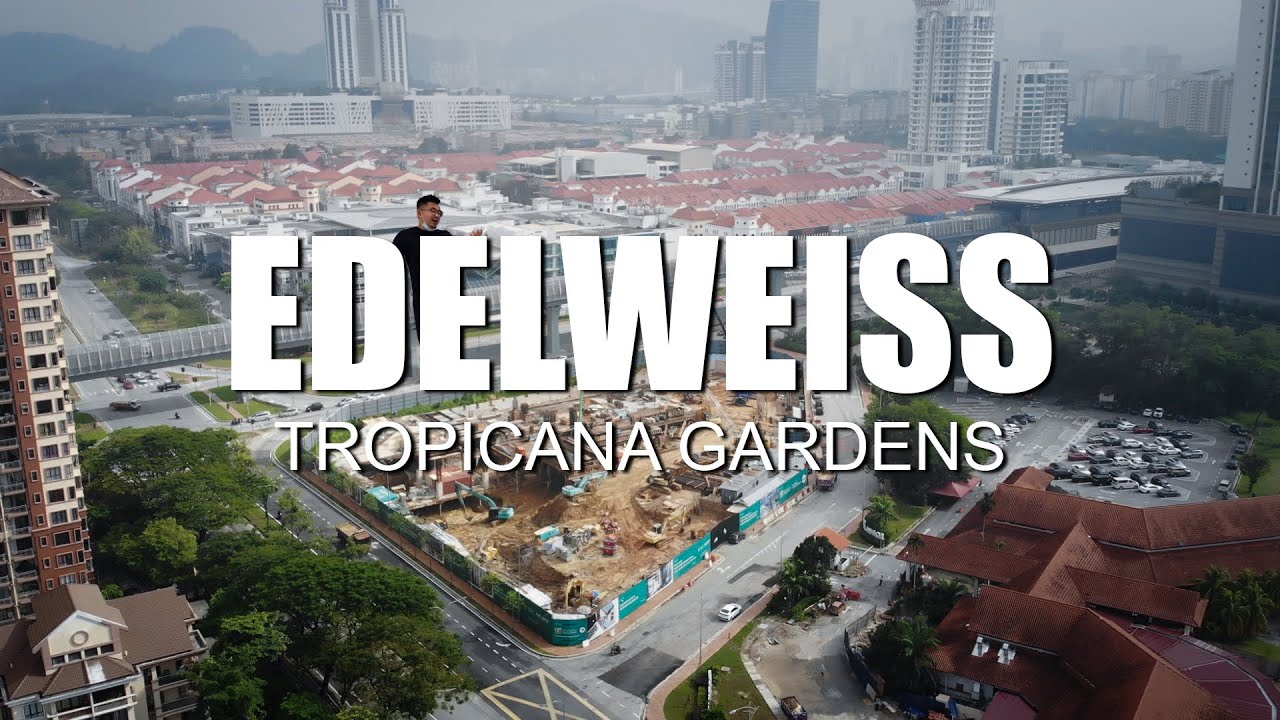 PROPERTY REVIEW #132 | EDELWEISS, TROPICANA GARDENS
