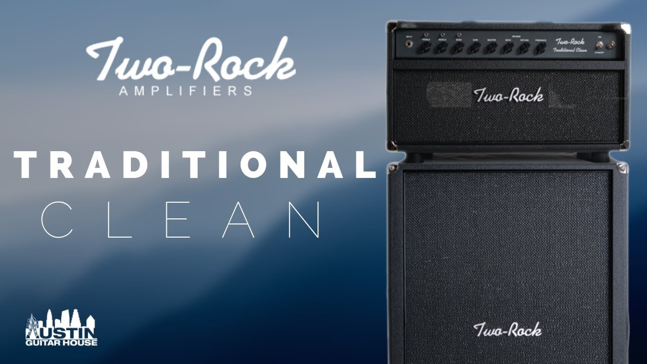 Two-Rock Traditional Clean Demo