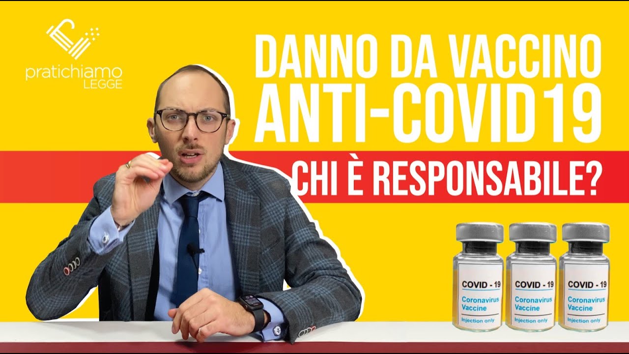 Danno da Vaccino Anti Covid 19 Chi è Responsabile? Vaccino Pfizer Modulo di consenso | Studio Legale
