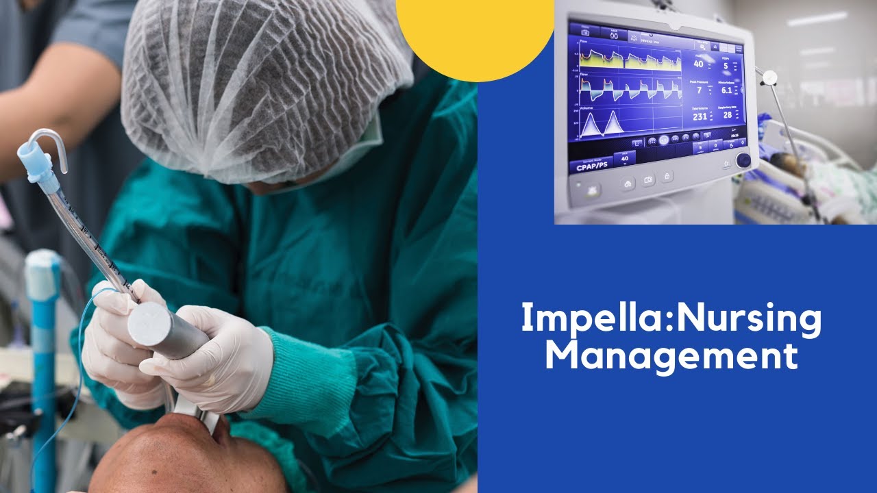 Impella: Nursing Management