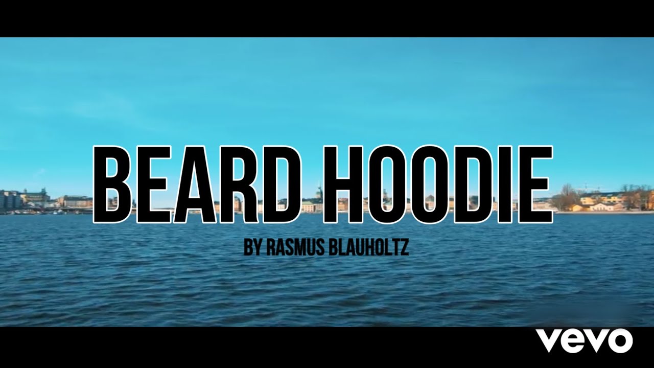 Rasblau- Beard Hoodie (Offical lyrics video)