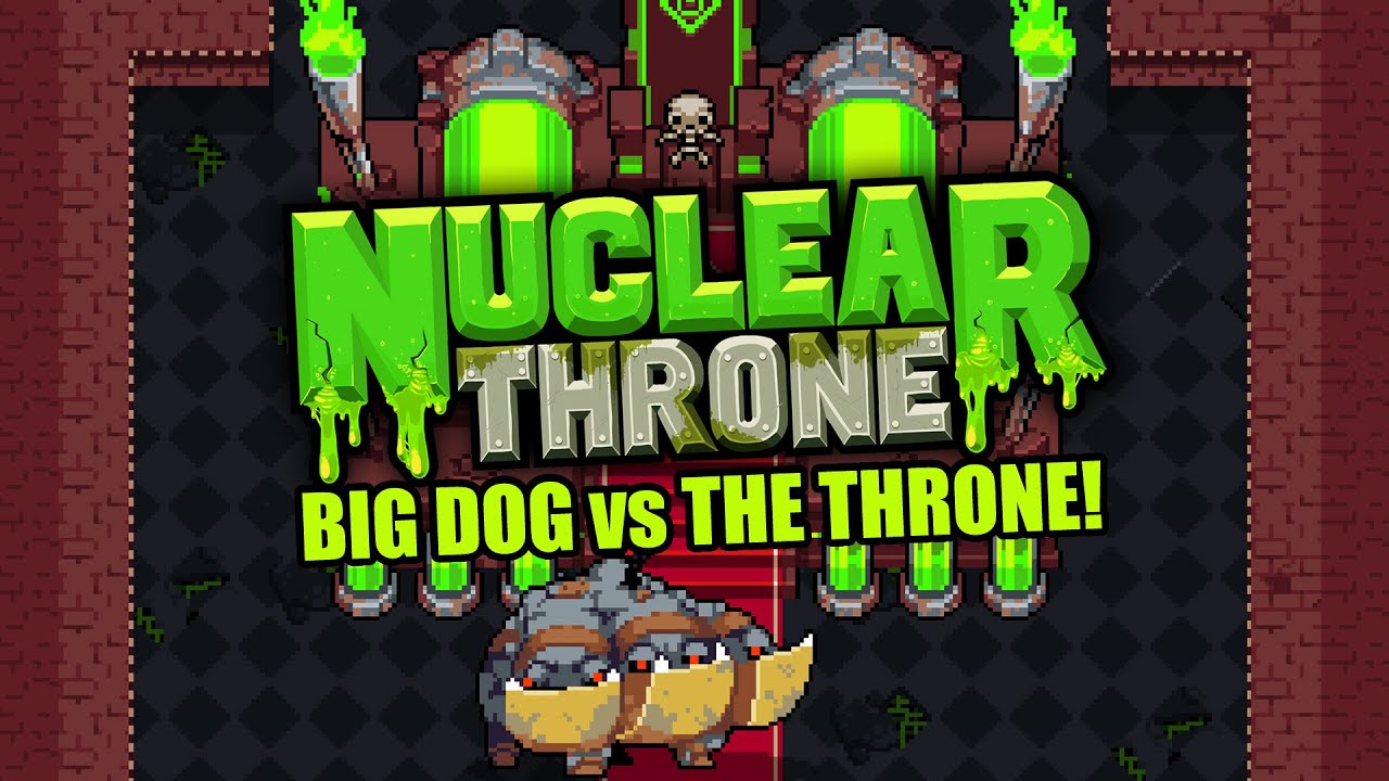Big Dog PLAYABLE in Nuclear Throne?!