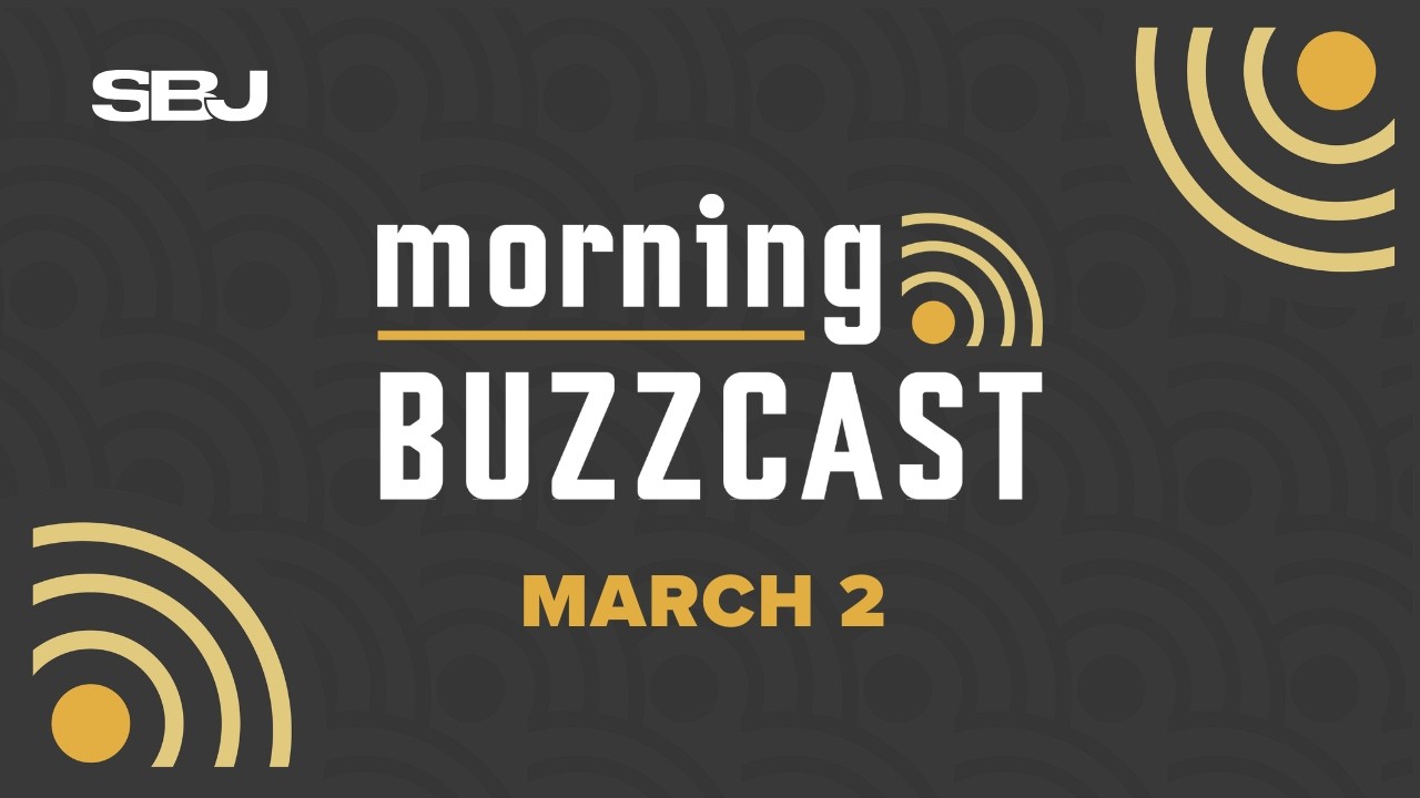 SBJ Morning Buzzcast: March 2, 2026