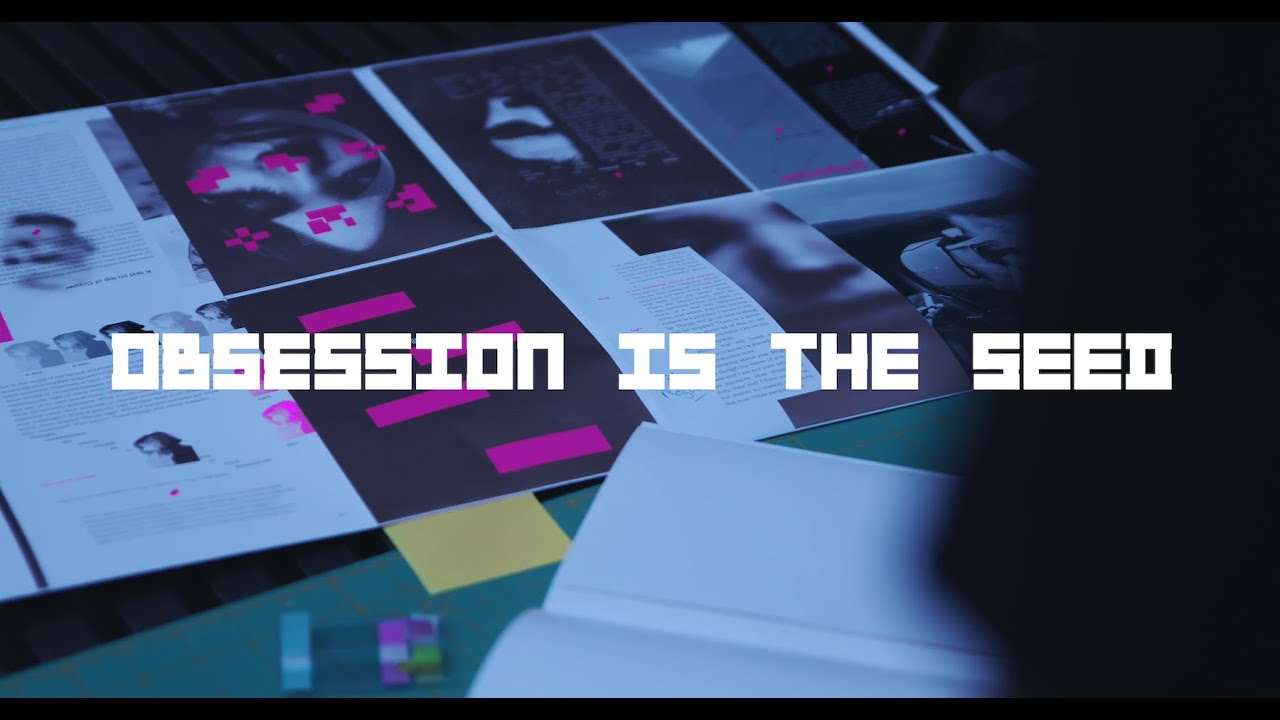 OBSESSION IS THE SEED | THE MAKING OF PROCESS