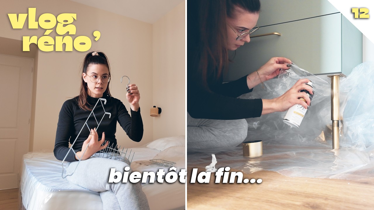 VLOG RÉNO 12・C'est presque la fin... derniers détails 😱