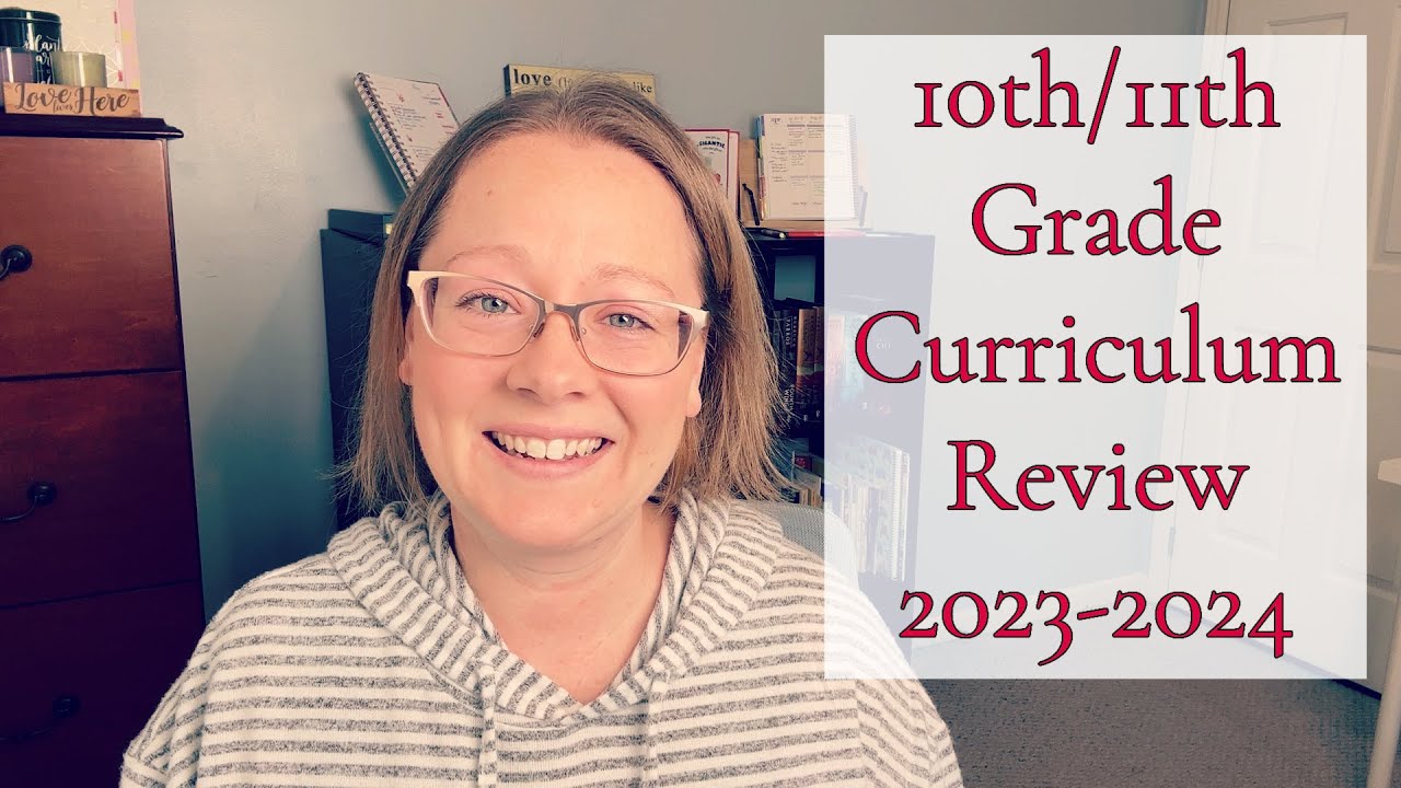 11TH GRADE END OF YEAR CURRICULUM REVIEW || SONLIGHT, BJUPRESS, TEACHING TEXTBOOKS