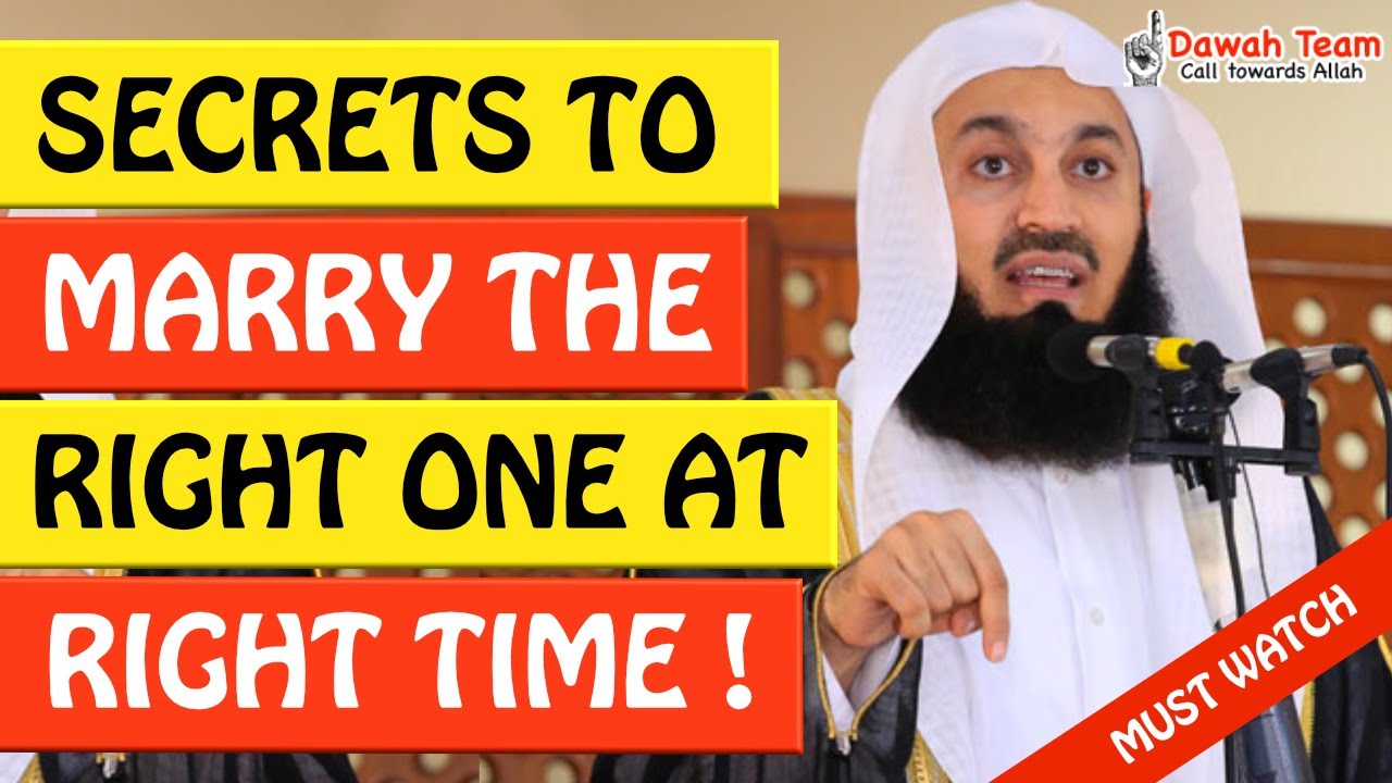 🚨SECRETS TO MARRY THE RIGHT ONE AT THE RIGHT TIME🤔 - MUFTI MENK