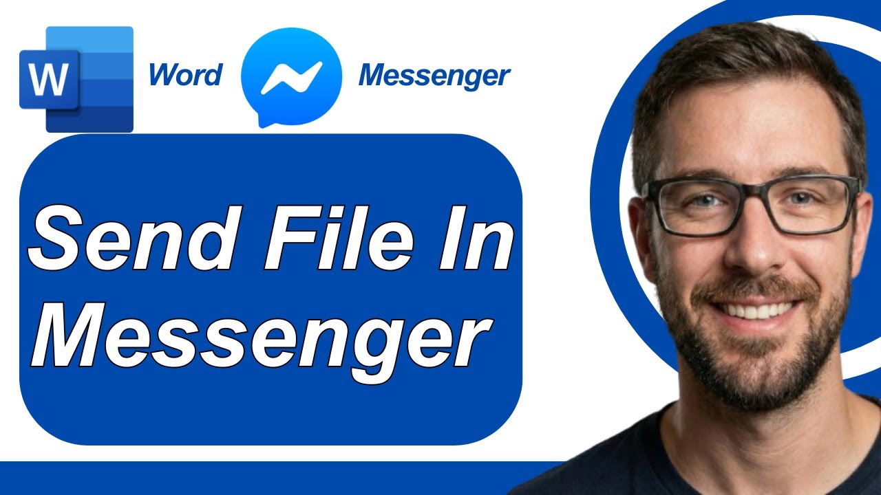 How To Send Microsoft Word File In Messenger [2026 Guide]
