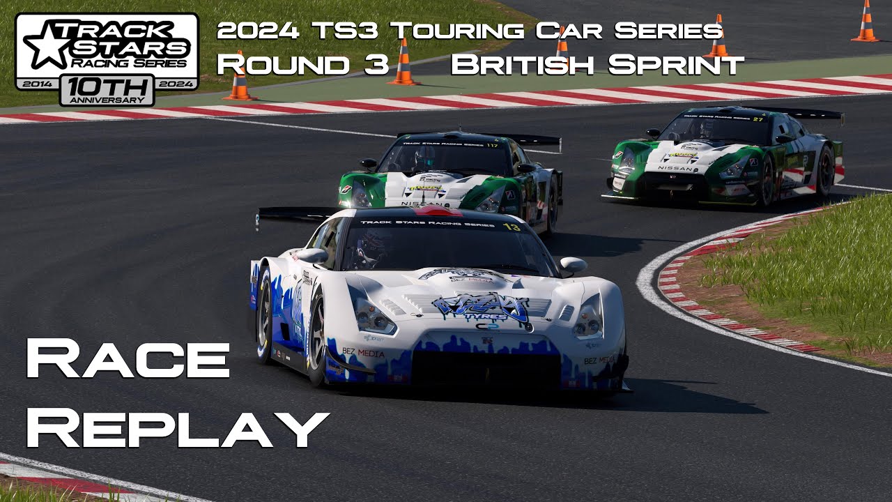 Round 3 | 2024 Track Stars TS3 Touring Car Series | British Sprint